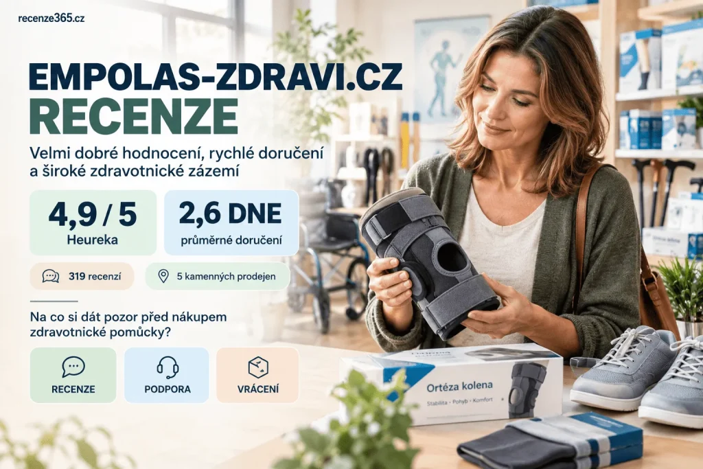 Empolas-zdravi.cz recenze a zkušenosti zákazníků – zdravotnické potřeby EMPOLAS, zdravotní obuv, ortézy, bandáže, rehabilitační pomůcky, kompresní punčochy, Heureka 4,9/5, rychlé doručení, kamenné prodejny, poradna, vrácení zboží a reklamace.