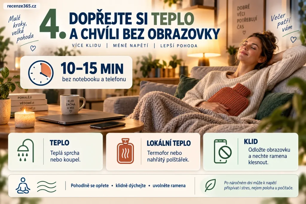 Teplo a odpočinek při ztuhlých zádech po práci u počítače – teplá sprcha, termofor, 10 až 15 minut bez telefonu a klidná večerní relaxace zad a ramen.