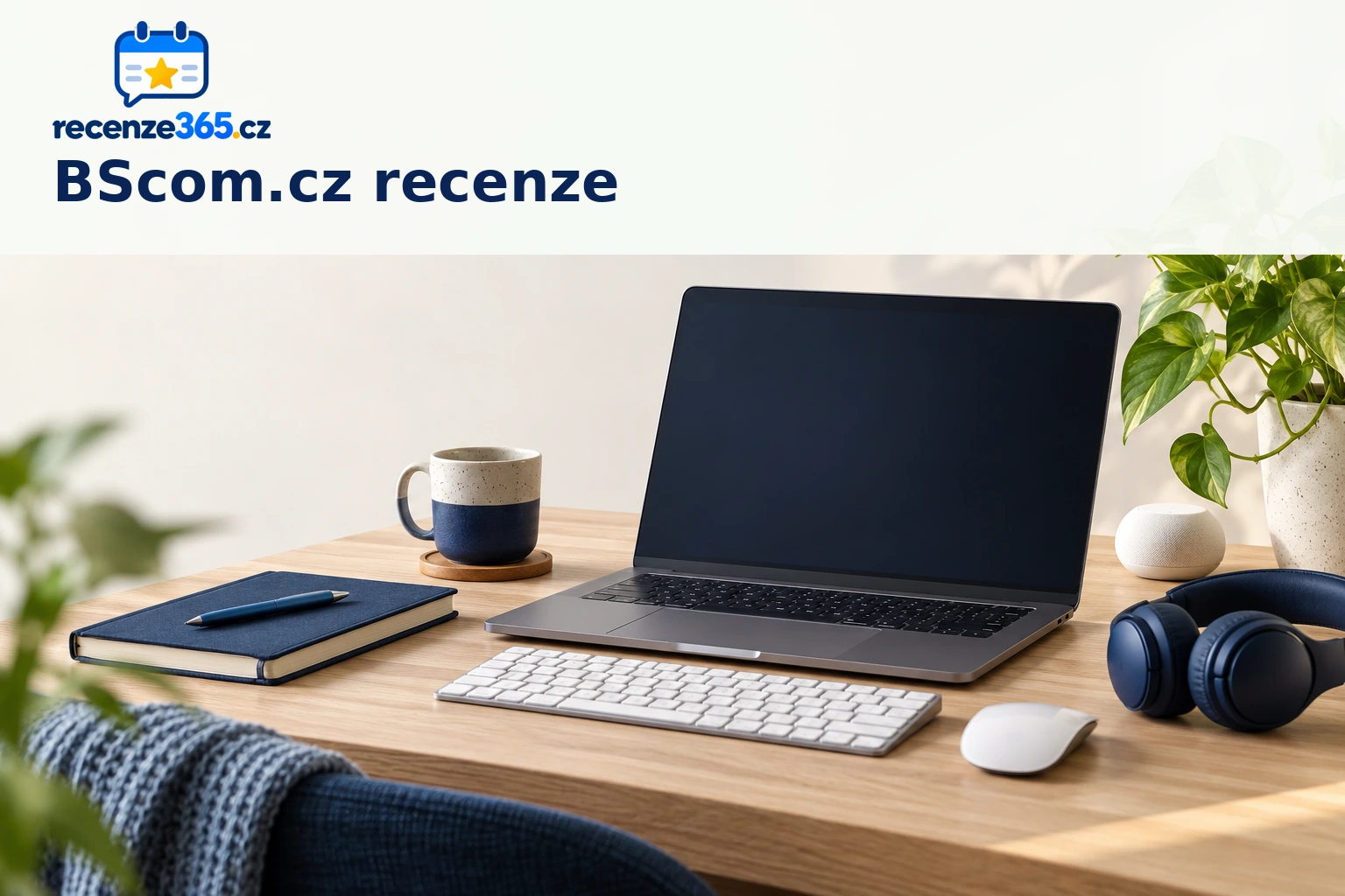 Ilustrační scéna k přehledu BScom.cz bez vlastní objednávky