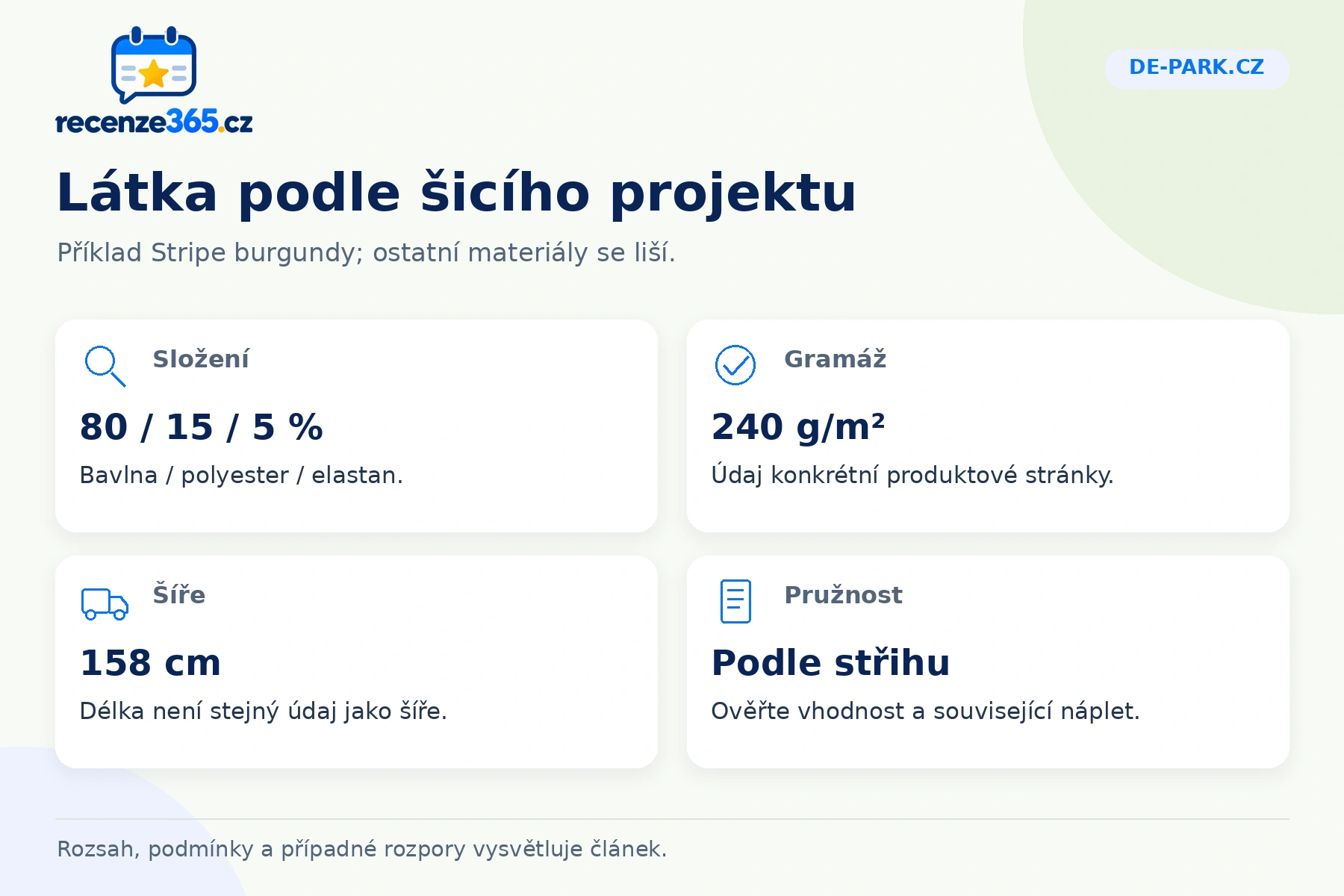De-park.cz: látka podle šicího projektu, Složení, Gramáž, Šíře, Pružnost