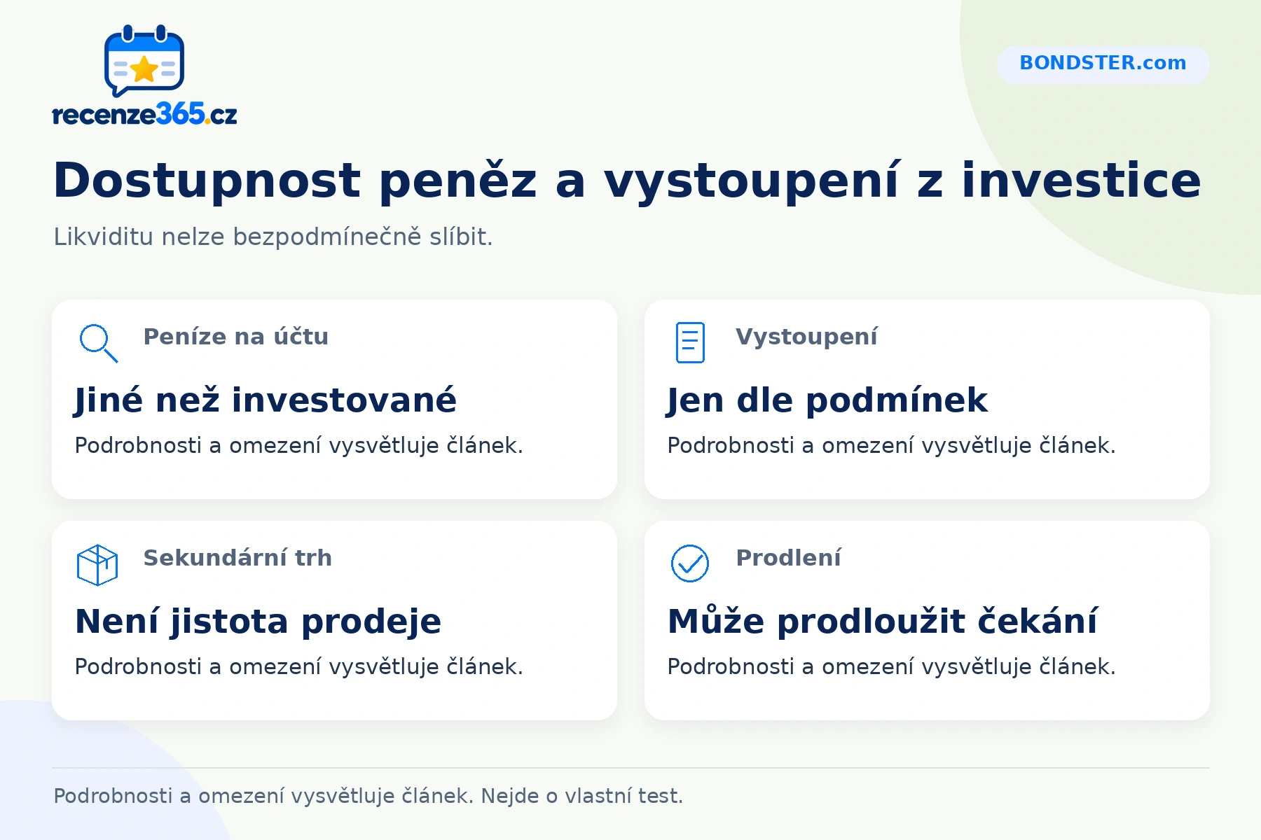 Dostupnost peněz a vystoupení z investice – přehled čtyř praktických bodů pro BONDSTER.com