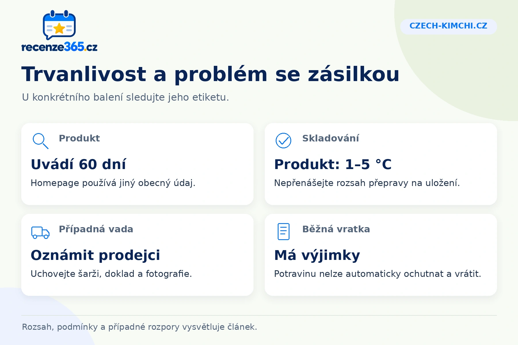 Czech-kimchi.cz: trvanlivost a problém se zásilkou, Produkt, Skladování, Případná vada, Běžná vratka