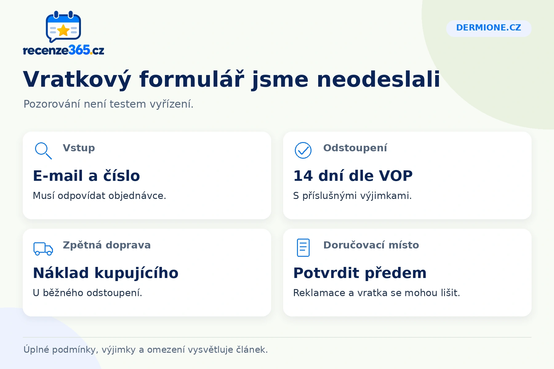 Dermione.cz: Vratkový formulář jsme neodeslali, Vstup, Odstoupení, Zpětná doprava, Doručovací místo