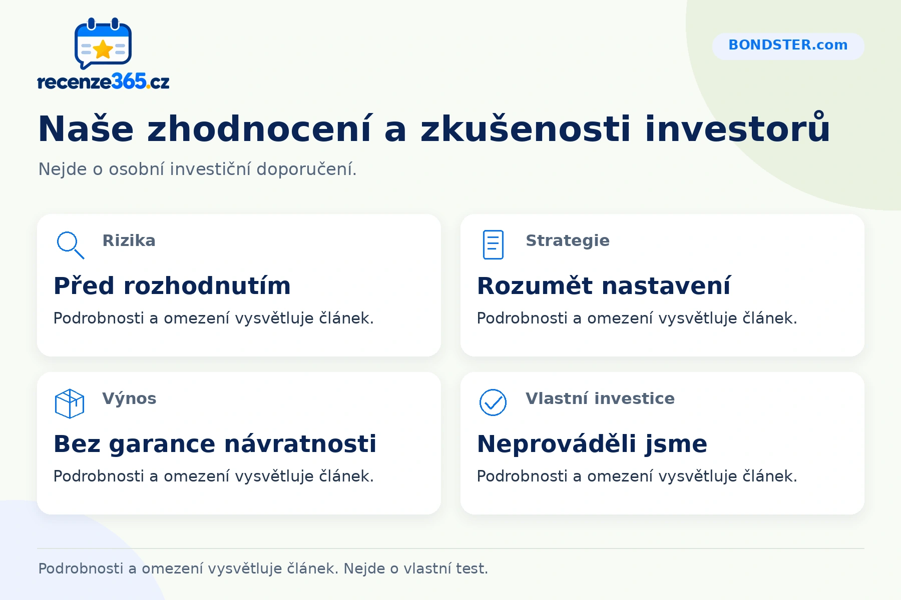 Naše zhodnocení a zkušenosti investorů – přehled čtyř praktických bodů pro BONDSTER.com