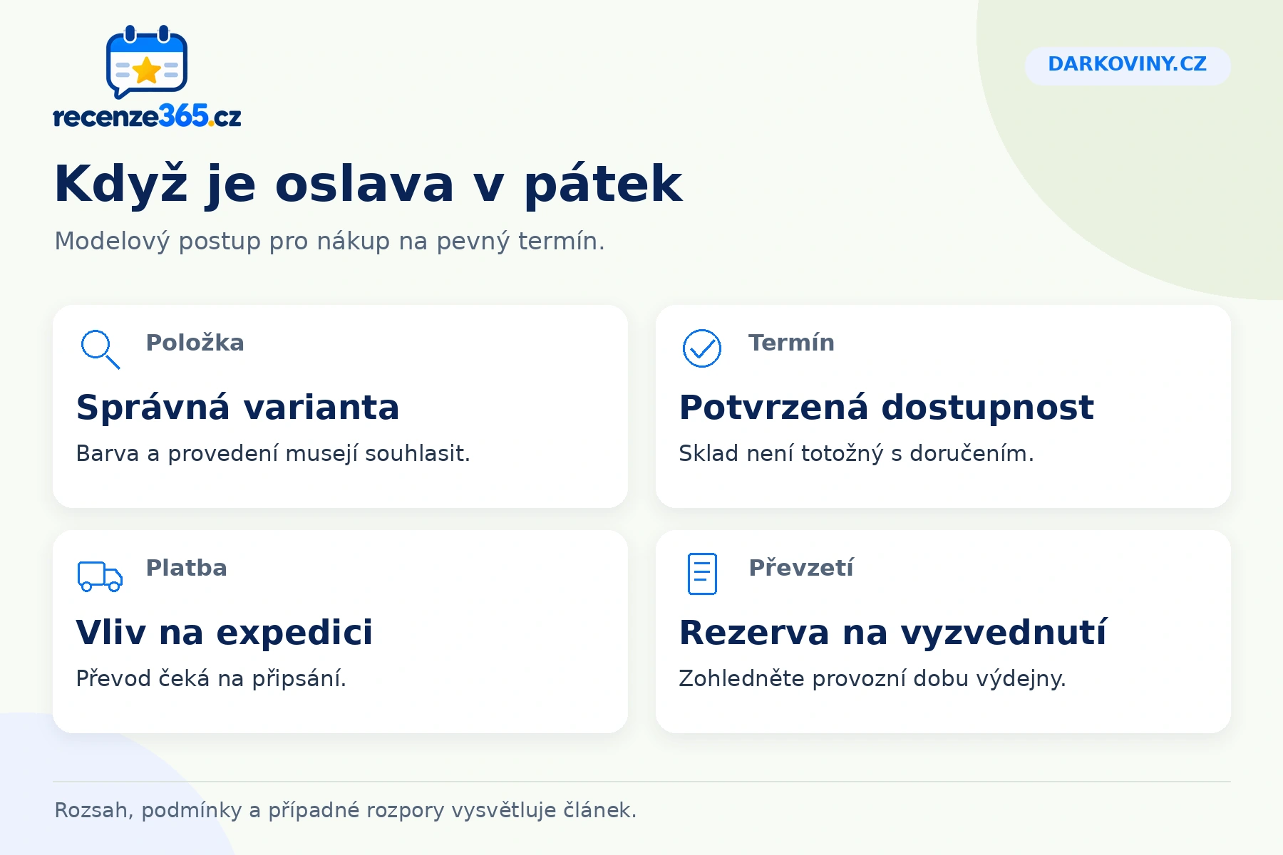 Darkoviny.cz: když je oslava v pátek, Položka, Termín, Platba, Převzetí