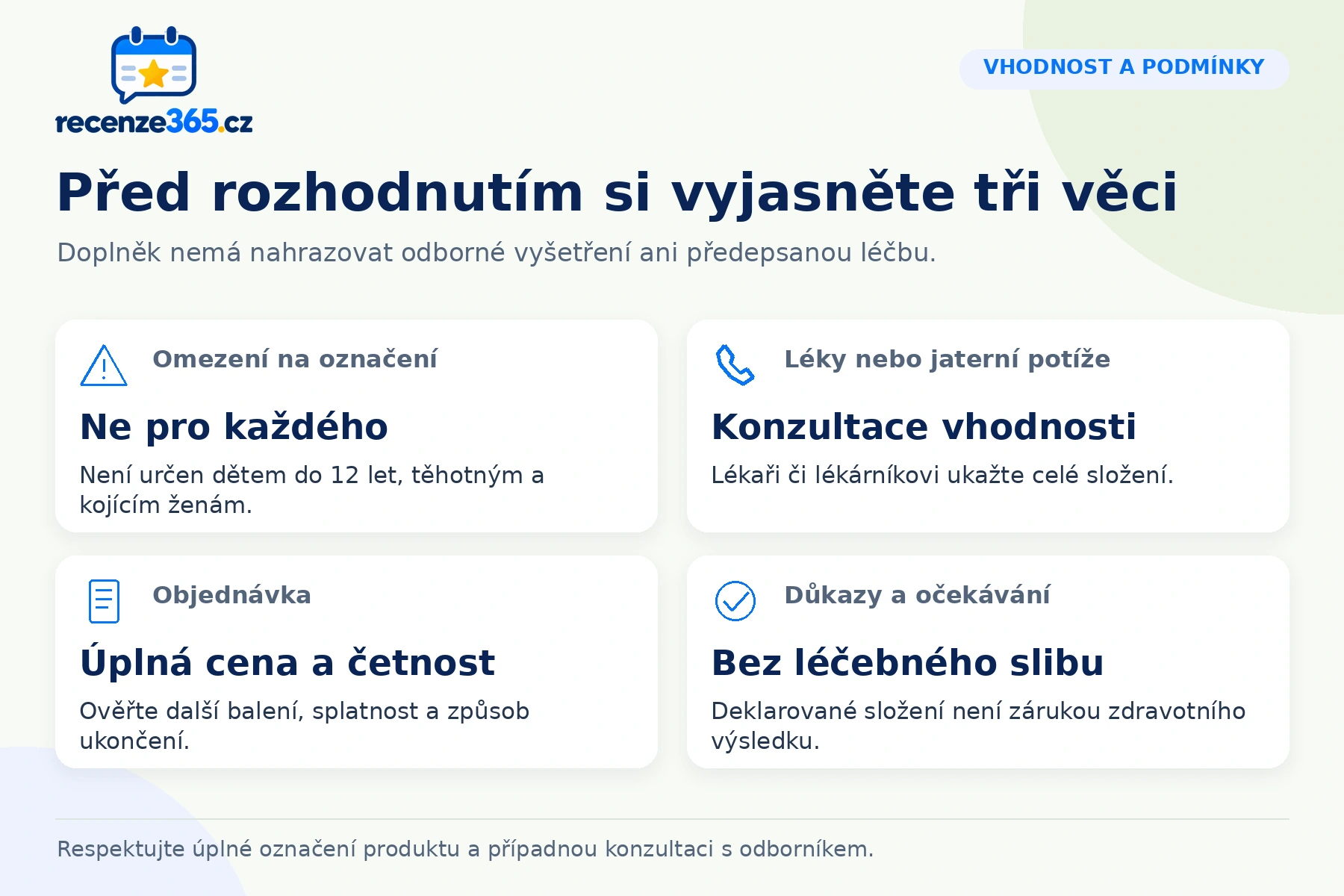Hepactum.cz: před rozhodnutím si vyjasněte tři věci. Omezení na označení – Ne pro každého; Léky nebo jaterní potíže – Konzultace vhodnosti; Objednávka – Úplná cena a četnost; Důkazy a očekávání – Bez léčebného slibu.