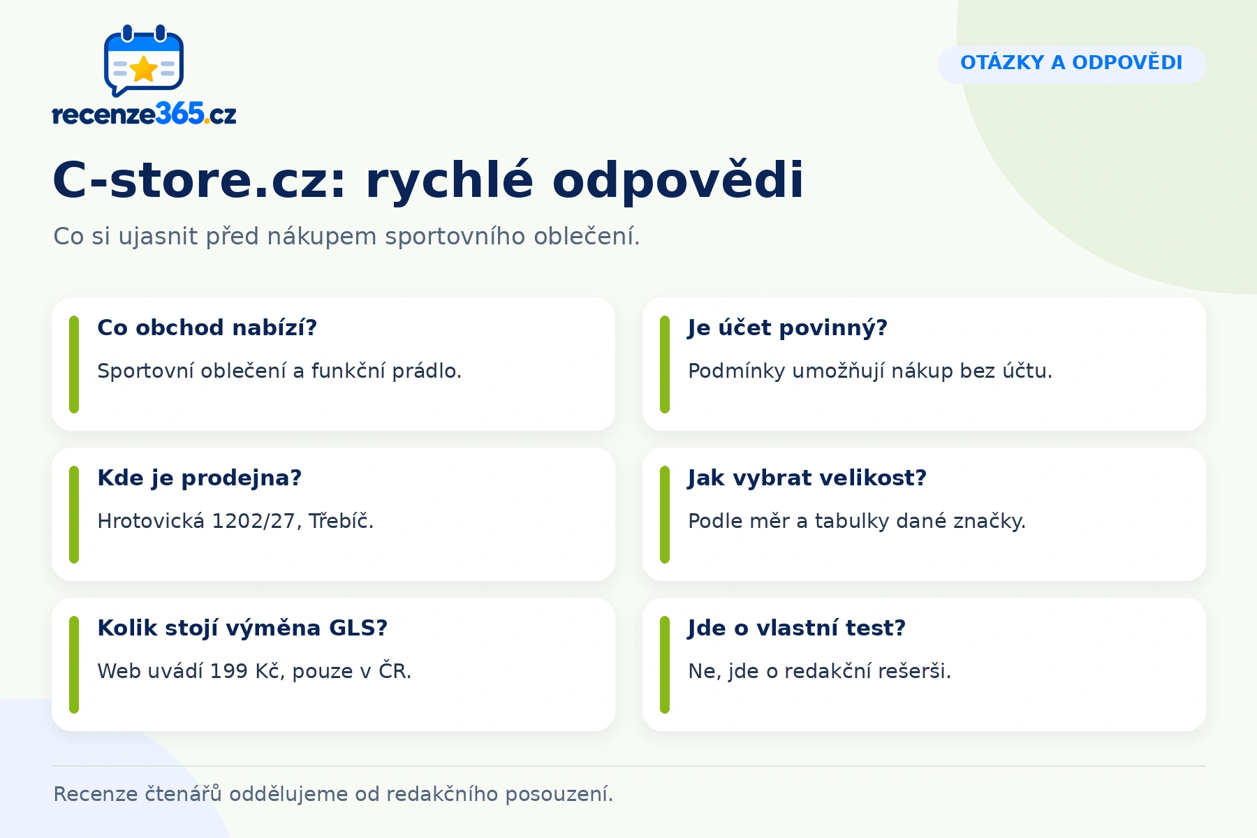 Šest odpovědí o nabídce, účtu, prodejně, velikosti a výměně na C-store.cz